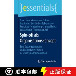 【3-4周达】Spin-off als Organisationskonzept : Eine Systematisierung und Fallbeispiele für die Gesch... [9783658285234]