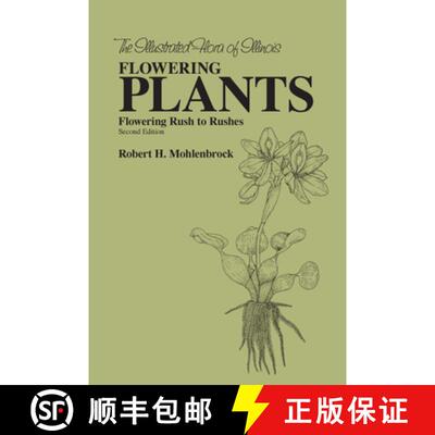 预订 精装 The Flowering Plants: Flowering Rush to Rushes: Flowering Rush to Rushes [9780809326877]