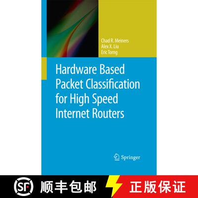 【3-4周达】Hardware Based Packet Classification for High Speed Internet Routers [9781489999542]