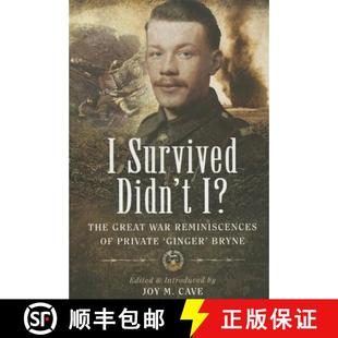 Private Didn Ginger The Bryne War Survived Reminiscences 4周达 9781473821248 Great