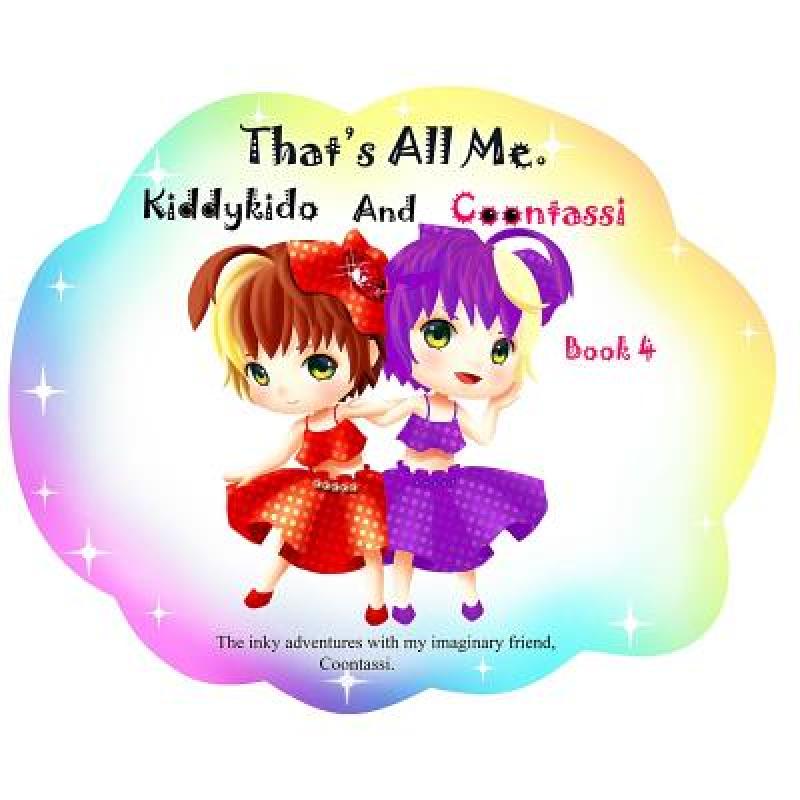 预订 That's All Me.: The inky adventures with my imaginary friend, Coontassi. [9780994877239]