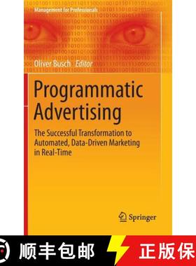 【3-4周达】Programmatic Advertising : The Successful Transformation to Automated, Data-Driven Marketi... [9783319250212]
