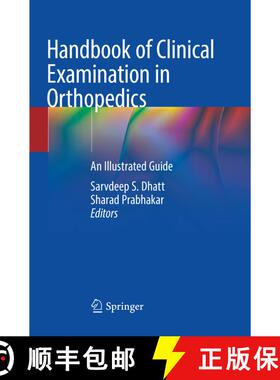 【3-4周达】Handbook of Clinical Examination in Orthopedics: An Illustrated Guide [9789811345883]