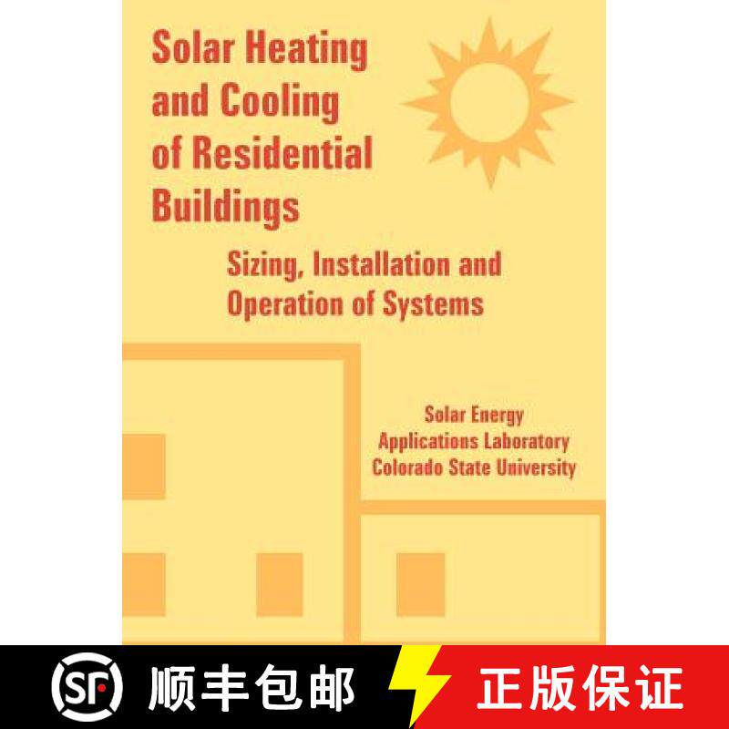 【3-4周达】Solar Heating and Cooling of Residential Buildings: Sizing, Installation and Operation of ... [9781410224590]