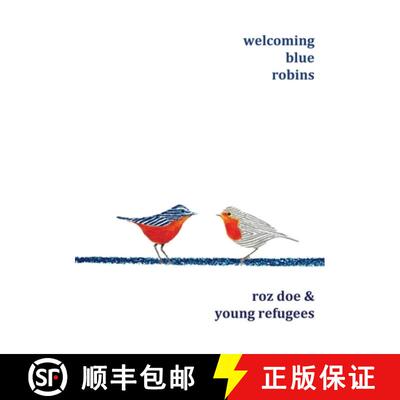 【3-4周达】Welcoming Blue Robins [9781911587828]