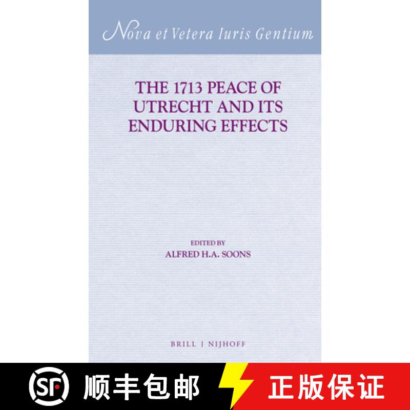 【3-4周达】The 1713 Peace of Utrecht and Its Enduring Effects [9789004266407]