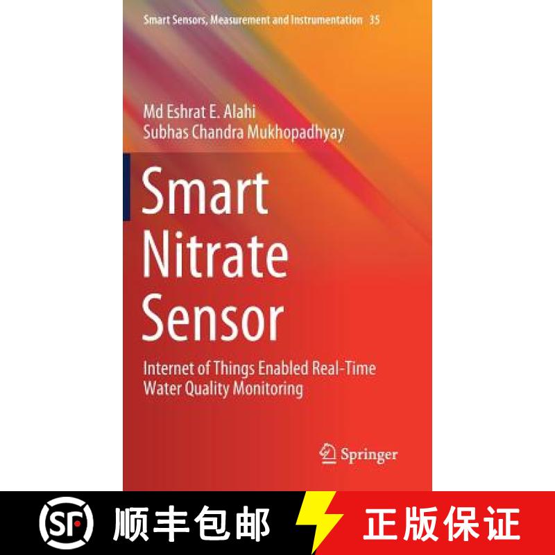 【3-4周达】Smart Nitrate Sensor : Internet of Things Enabled Real-Time Water Quality Monitoring [9783030200947]