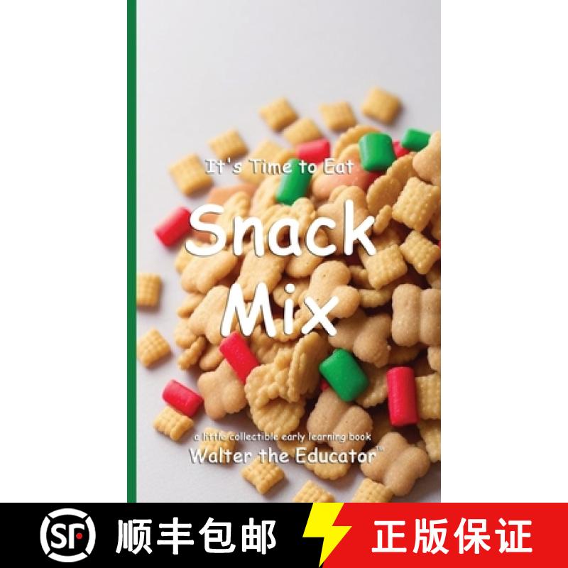 【3-4周达】It's Time to Eat Snack Mix [9798330675869]
