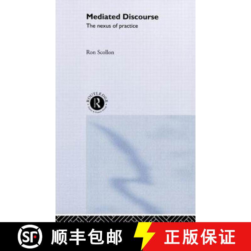 【3-4周达】Mediated Discourse : The nexus of practice [9780415248822]