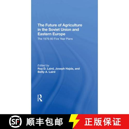 【3-4周达】The Future of Agriculture in the Soviet Union and Eastern Europe: The 1976-1980 Five-Year ... [9780367292317]