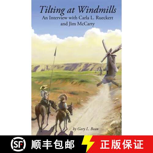 【3-4周达】Tilting at Windmills: An Interview with Carla L. Rueckert and Jim McCarty [9780945007395]