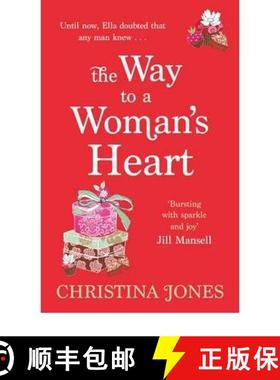【3-4周达】Way To A Woman's Heart: The perfect, escapist rom-com that'll have you laughing out loud [9780749953270]