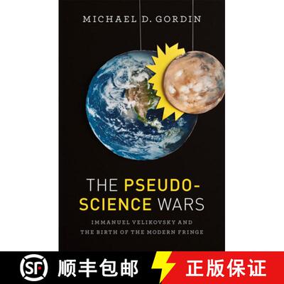 【3-4周达】The Pseudoscience Wars – Immanuel Velikovsky and the Birth of the Modern Fringe [9780226304427]