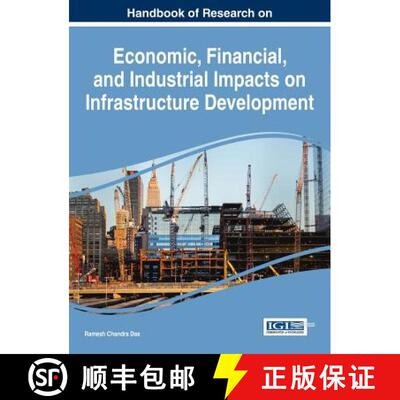 【3-4周达】精装 Handbook of Research on Economic, Financial, and Industrial Impacts on Infrastructure... [9781522523611]