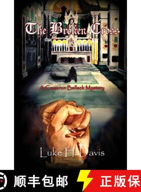 【3-4周达】The Broken Cross: Book 2 in the Cameron Ballack Series [9780988461383]