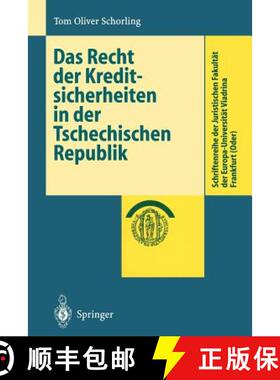【3-4周达】Das Recht Der Kreditsicherheiten in Der Tschechischen Republik [9783540662570]