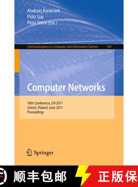 【3-4周达】Computer Networks : 18th Conference, CN 2011, Ustron, Poland, June 14-18, 2011. Proceedings [9783642217708]