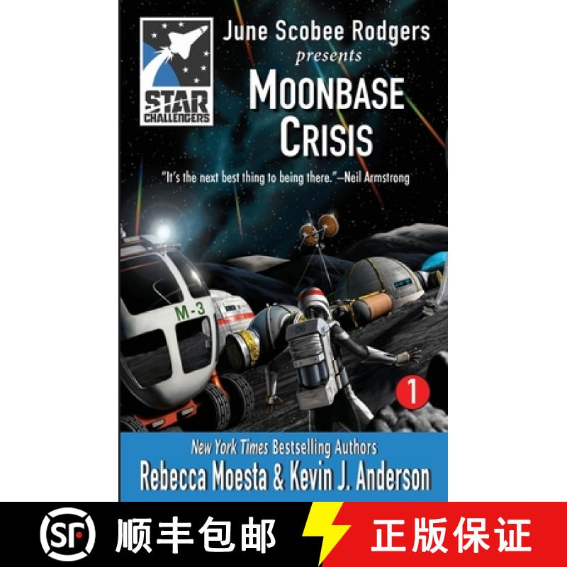 【3-4周达】Star Challengers: Moonbase Crisis: Star Challengers Book 1 [9781614750949]