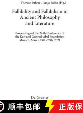 【3-4周达】Fallibility and Fallibilism in Ancient Philosophy and Literature [9783111314358]