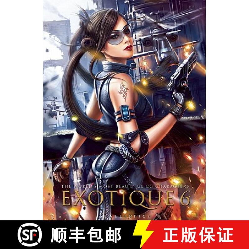 Exotique 6: The World's Most Beautiful CG Characters [9781921002816]