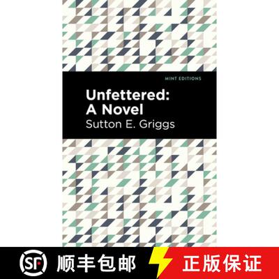 【3-4周达】精装 Unfettered : A Novel [9781513135366]