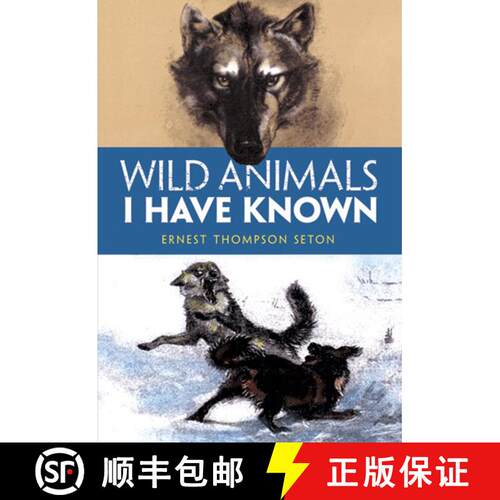 预订 Wild Animals I Have Known: And 200 Drawings [9780486410845]