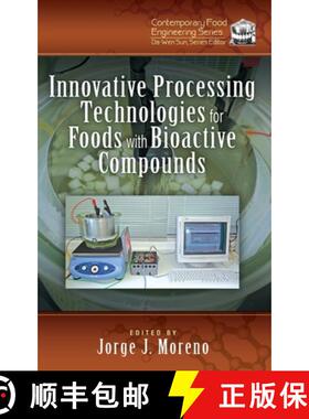 【3-4周达】Innovative Processing Technologies for Foods with Bioactive Compounds [9781498714846]