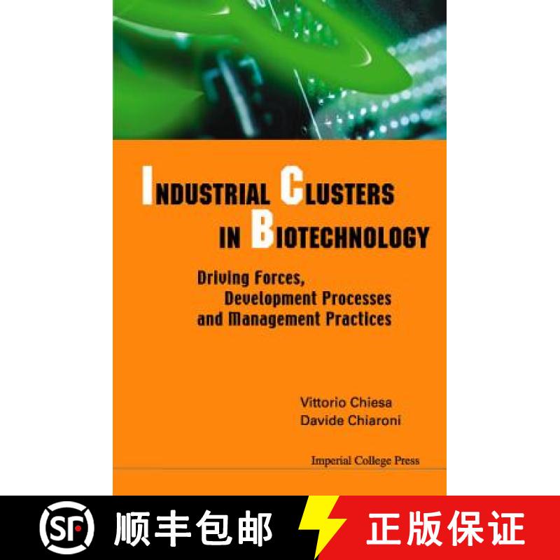 【3-4周达】Industrial Clusters in Biotechnology: Driving Forces, Development Processes and Management...[9781860944987]