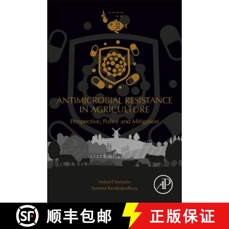 【3-4周达】Antimicrobial Resistance in Agriculture: Perspective, Policy and Mitigation [9780128157701]