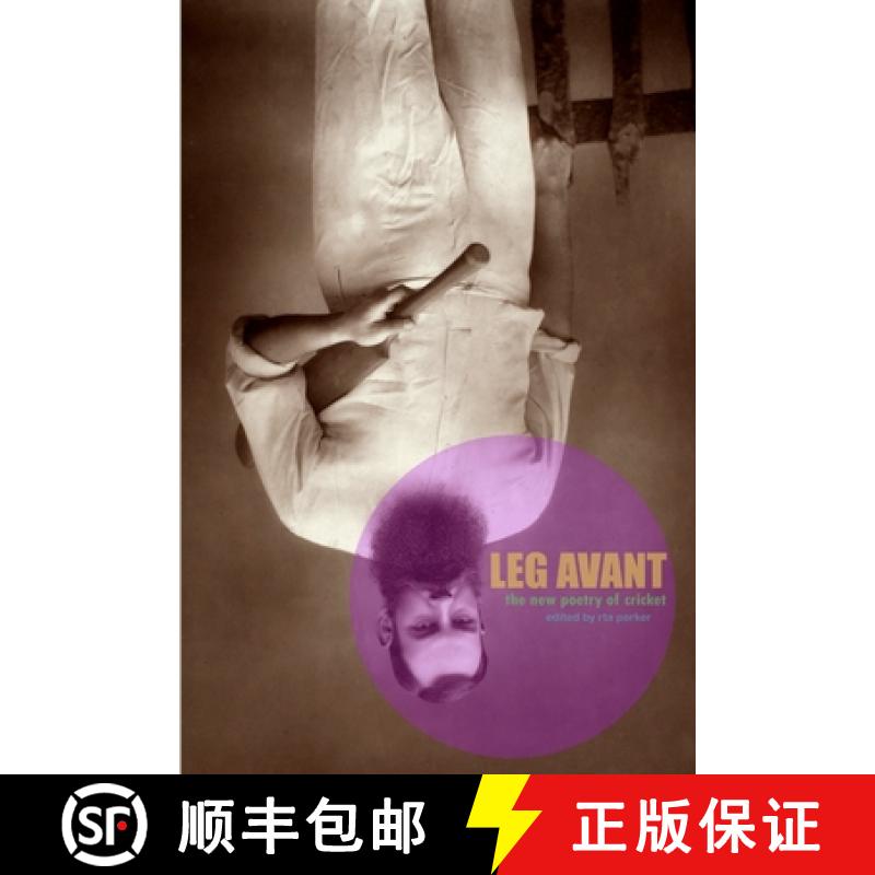【2-3周达】Leg Avant: The New Poetry of Cricket [9781326469221]