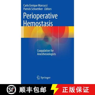 【3-4周达】Perioperative Hemostasis: Coagulation for Anesthesiologists [9783642550034]