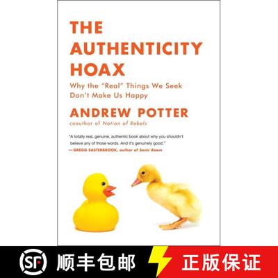 【3-4周达】The Authenticity Hoax: Why the “Real” Things We Seek Don’t Make Us Happy [9780061251351]