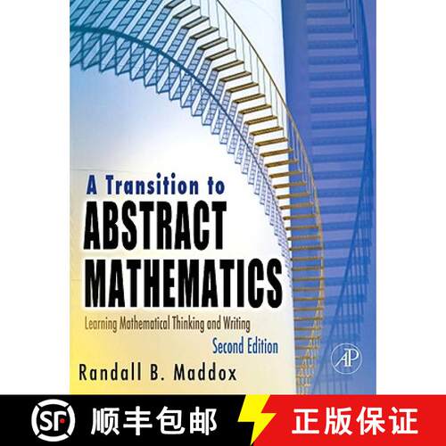 【3-4周达】精装 A Transition to Abstract Mathematics: Learning Mathematical Thinking and Writing [9780123744807]