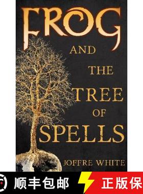 【3-4周达】Frog and the Tree of Spells [9781784625405]