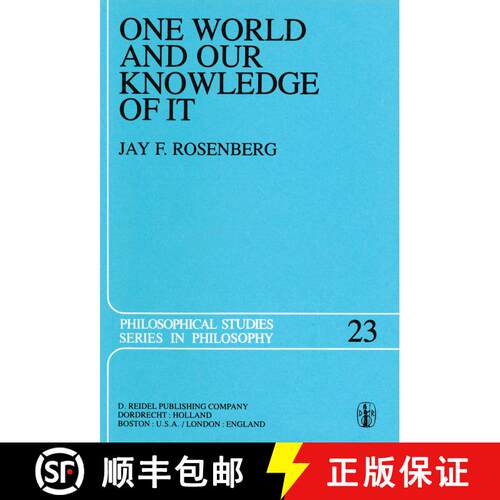 【3-4周达】One World and Our Knowledge of It : The Problematic of Realism in Post-Kantian Perspective [9789400990555]
