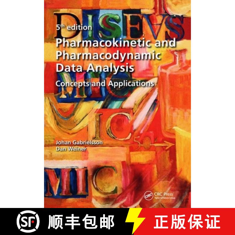【3-4周达】药代动力学和药效学数据分析 Pharmacokinetic and Pharmacodynamic Data Analysis: Concepts and... [9789198299106]