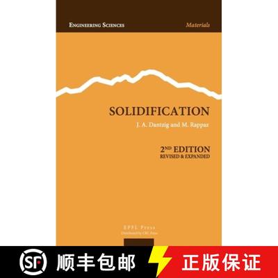 【3-4周达】Solidification, Second Edition: Methods, Microstructure and Modelling [9782940222971]