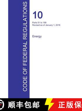【3-4周达】CFR 10, Parts 51 to 199, Energy, January 01, 2016 (Volume 2 of 4) [9781359980045]