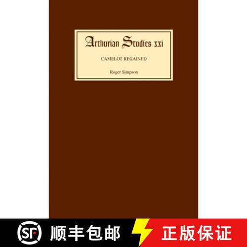 【3-4周达】精装 Camelot Regained - The Arthurian Revival and Tennyson 1800-1849: The Arthurian Reviva... [9780859913003]