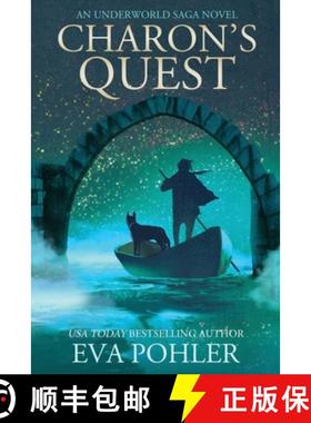 【3-4周达】Charon's Quest: An Underworld Saga Novel [9781958390573]
