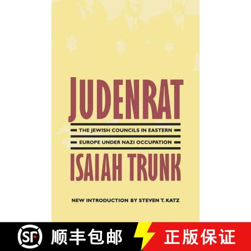 【3-4周达】Judenrat – The Jewish Councils in Eastern Europe Under Nazi Occupation [9780803294288]
