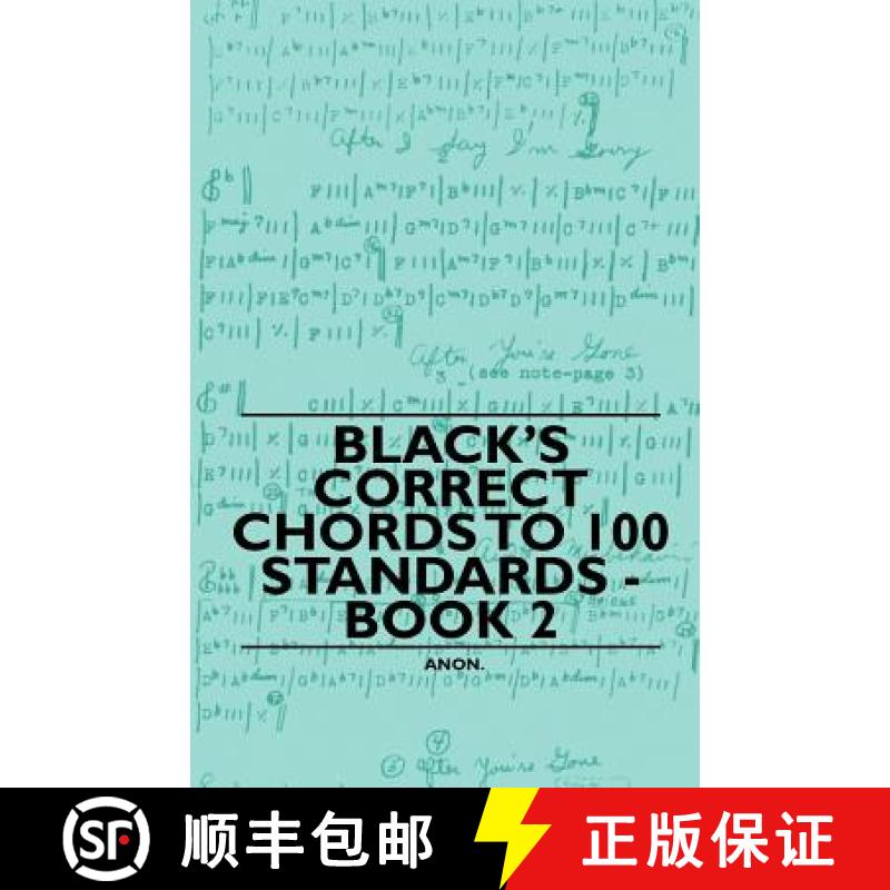 【3-4周达】Black's Correct Chords to 100 Standards - Book 2 [9781446522486]