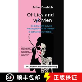 【3-4周达】Of Lies and woMen: Could society survive emancipation of its women? Is patriarchy inevitable? [9798218811259]