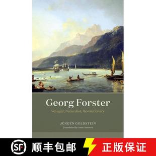 Voyager Forster Naturalist Revolutionary 预订 9780226467351 Georg