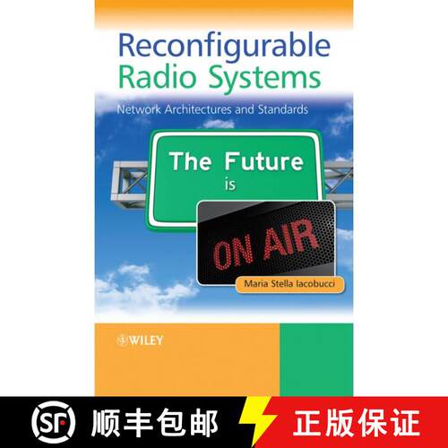 【3-4周达】精装 Reconfigurable Radio Systems - Network Architectures And Standards [Wiley电子电气工程] [9781119969303]