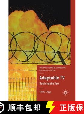 【3-4周达】Adaptable TV : Rewiring the Text [9783319775302]