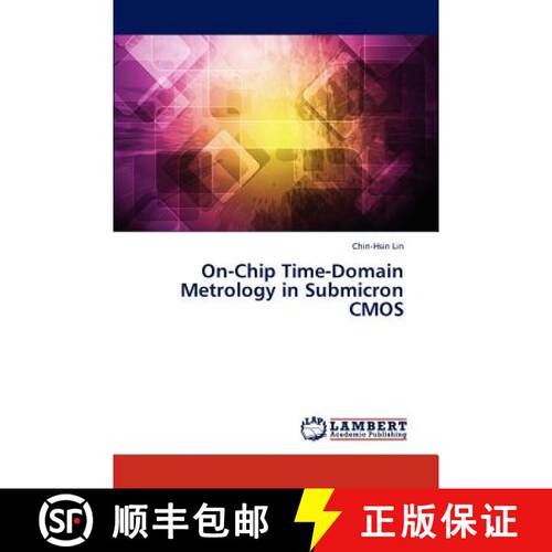 预订 On-Chip Time-Domain Metrology in Submicron CMOS [9783659308208]