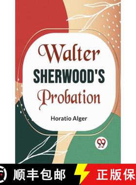 预订 Walter Sherwood's Probation [9789358597011]