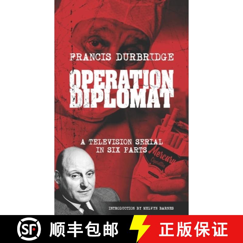 【3-4周达】Operation Diplomat (Scripts of the six-part television serial) [9781915887160]