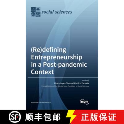 【3-4周达】(Re)defining Entrepreneurship in a Post-pandemic Context [9783036574257]